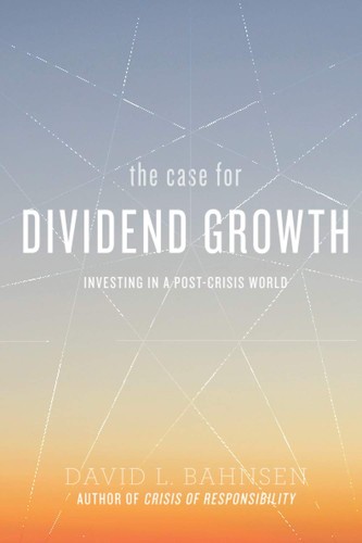The Case for Dividend Growth cover
